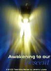 Awakening to our Descent (mp3 2 teaching download) by Jeremy Lopez